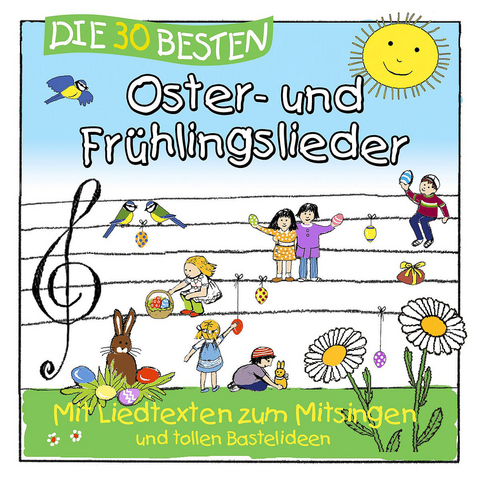 Die 30 besten Oster- und Fr&uuml;hlingslieder