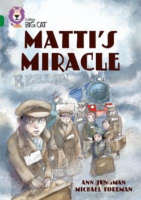 Matti&rsquo;s Miracle - Ann Jungman