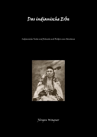 Das indianische Erbe