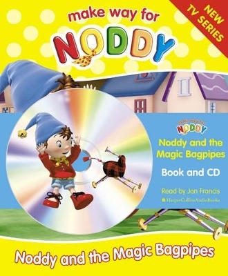 Noddy and the Magic Bagpipes - Enid Blyton