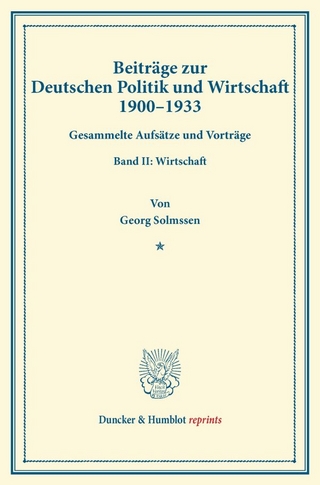 Beiträge zur Deutschen Politik und Wirtschaft 1900–1933.