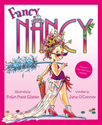 Fancy Nancy - Jane O&rsquo;Connor