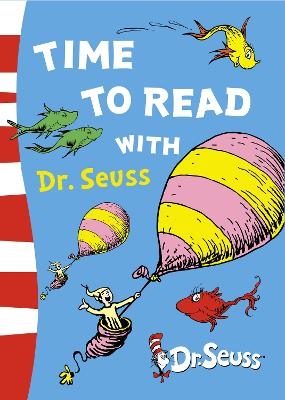 Time to Read with Dr. Seuss - Dr. Seuss
