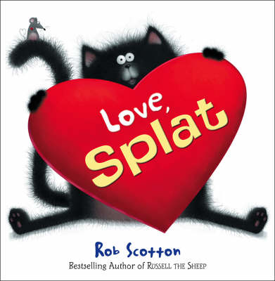 Love, Splat - Rob Scotton
