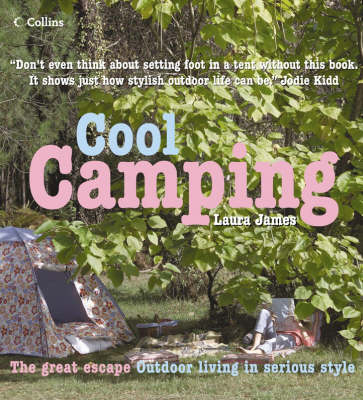 Cool Camping... - Laura James