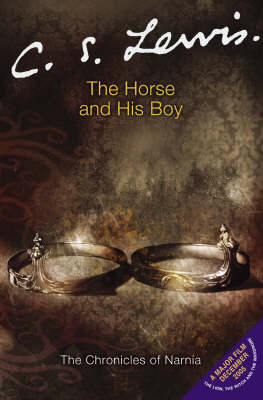 The Horse and His Boy - C. S. Lewis