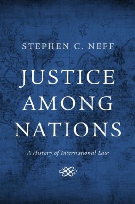 Justice among Nations - Stephen C. Neff