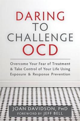 Daring to Challenge OCD