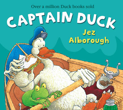 Captain Duck - Jez Alborough