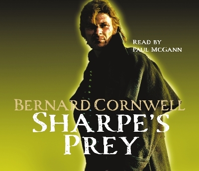 Sharpe&rsquo;s Prey - Bernard Cornwell