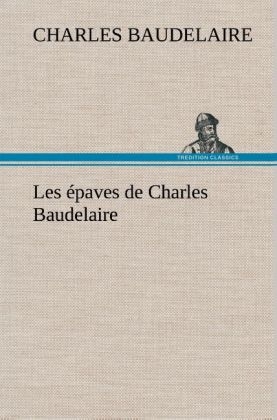 Les &Atilde;&copy;paves de Charles Baudelaire - Charles Baudelaire