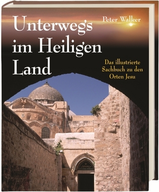 Unterwegs im Heiligen Land