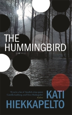 The Hummingbird - Kati Hiekkapelto
