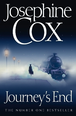 Journey&rsquo;s End - Josephine Cox