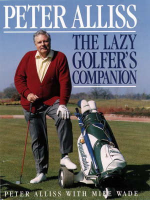 The Lazy Golfer’s Companion