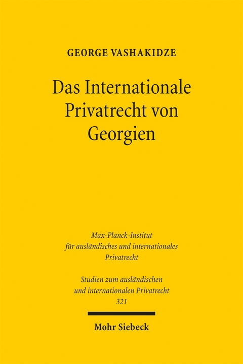 Das Internationale Privatrecht von Georgien - George Vashakidze