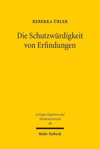 Die Schutzwürdigkeit von Erfindungen
