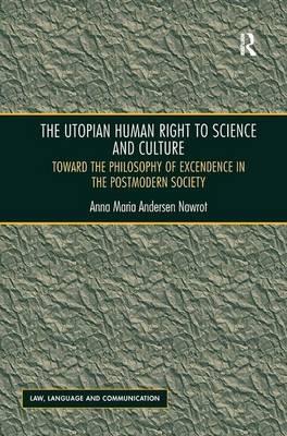 The Utopian Human Right to Science and Culture - Anna Maria Andersen Nawrot