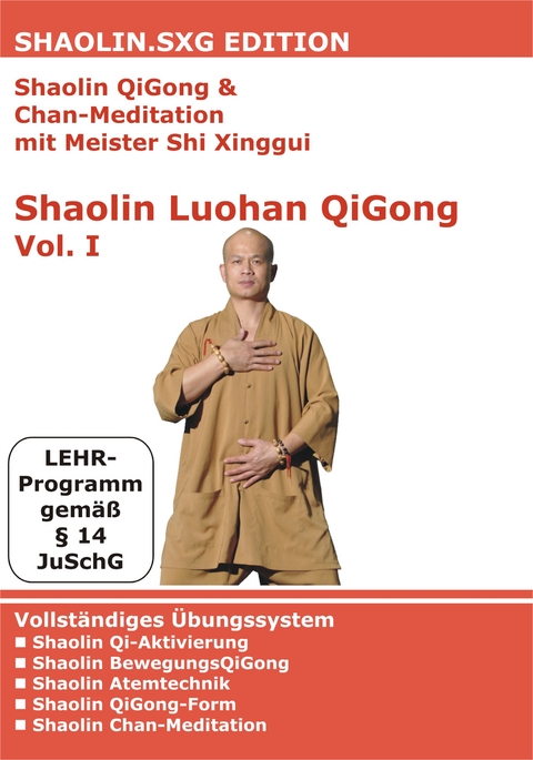 Shaolin QiGong & Chan-Meditation mit Meister Shi Xinggui - Shi Xinggui, Gottfried Eckert
