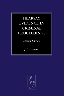 Hearsay Evidence in Criminal Proceedings