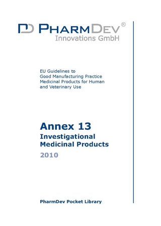 EU GMP Annex 13 Investigational Medicinal Products 2010