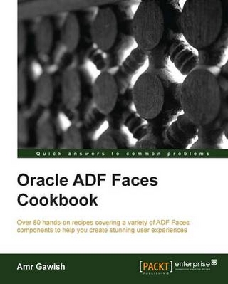 Oracle ADF Faces Cookbook