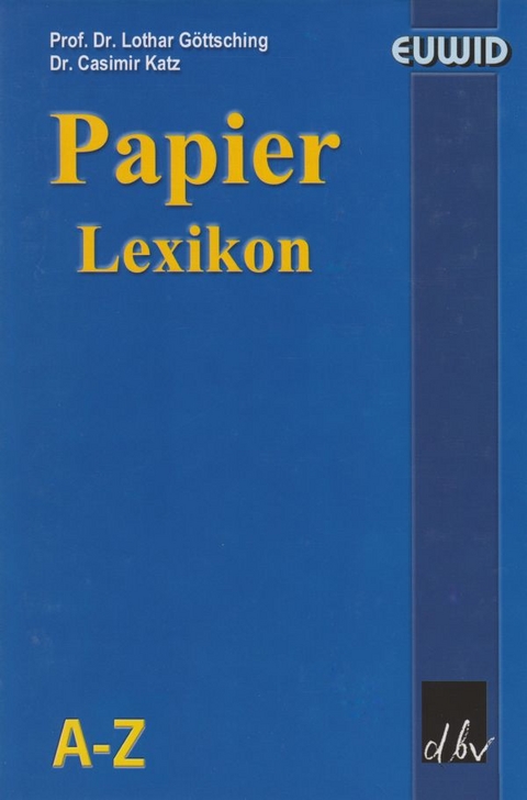 Papier-Lexikon auf CD-ROM - Lothar G&ouml;ttsching, Casimir Katz