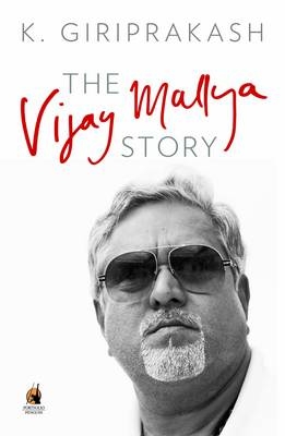 The Vijay Mallya Story