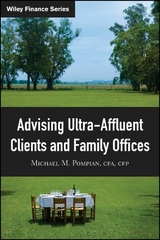 Advising Ultra-Affluent Clients and Family Offices - Michael M. Pompian