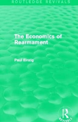 The Economics of Rearmament (Rev)