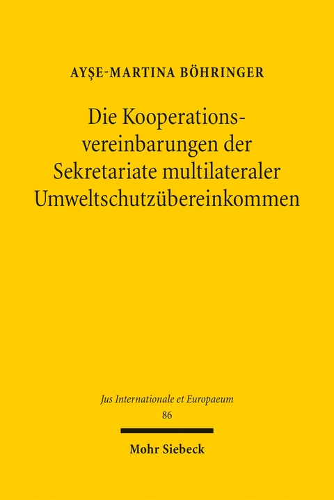 Die Kooperationsvereinbarungen der Sekretariate multilateraler Umweltschutz&uuml;bereinkommen - Ay&amp B&ouml;hringer;  #351;  e-Martina