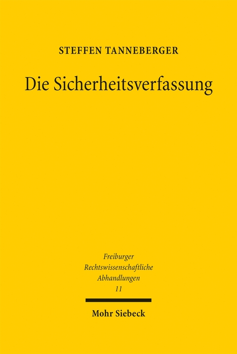 Die Sicherheitsverfassung - Steffen Tanneberger