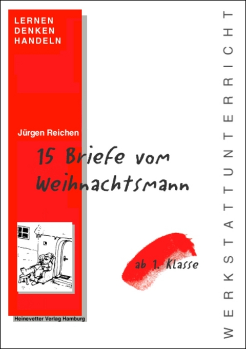 15 Briefe vom Weihnachtsmann - J&uuml;rgen Reichen