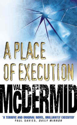 A Place of Execution - Val McDermid