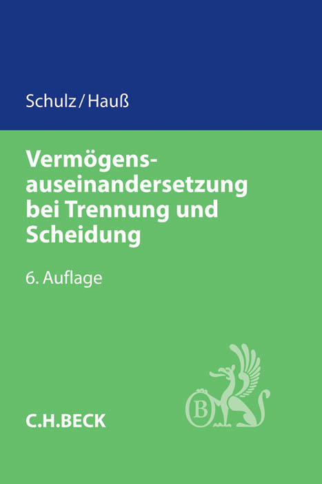 Vermögensauseinandersetzung bei Trennung und Scheidung - Werner Schulz, Jörn Hauß