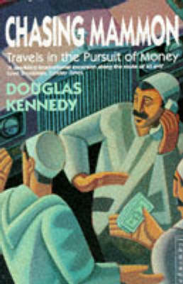 Chasing Mammon - Douglas Kennedy