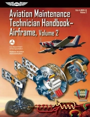Aviation Maintenance Technician Handbook?Airframe Vol.2 eBundle -  Federal Aviation Administration FAA Aviation Supplies &  Academics ASA