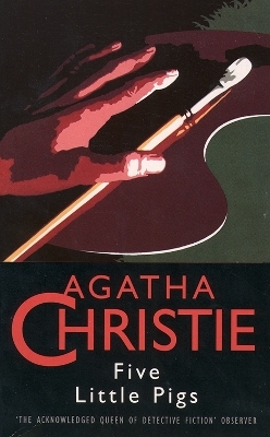 Five Little Pigs - Agatha Christie