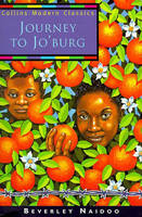 Journey to Jo&rsquo;Burg - Beverley Naidoo