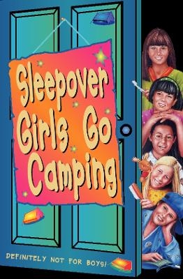 Sleepover Girls Go Camping - Fiona Cummings