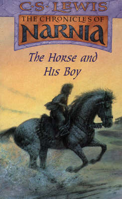 The Horse and His Boy - C. S. Lewis