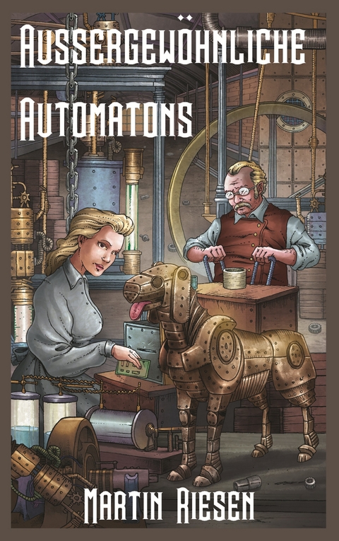Aussergewöhnliche Automatons -  Martin Riesen
