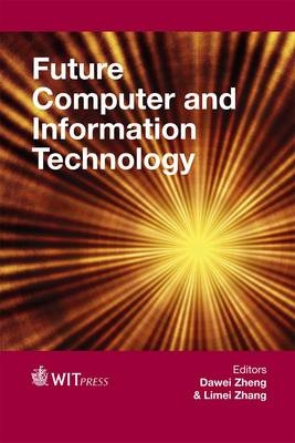 Future Computer and Information Technology - 