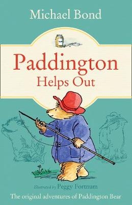 Paddington Helps Out - Michael Bond