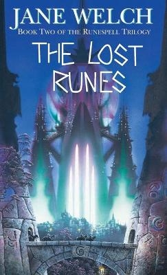 The Lost Runes - Jane Welch