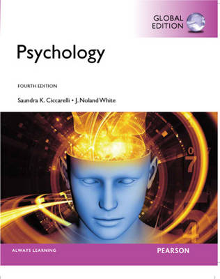 Psychology, Global Edition - Saundra K. Ciccarelli, J. Noland White