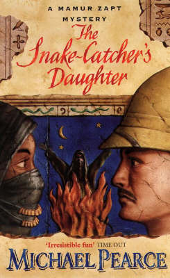 The Snake-Catcher&rsquo;s Daughter - Michael Pearce