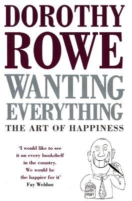 Wanting Everything - Dorothy Rowe