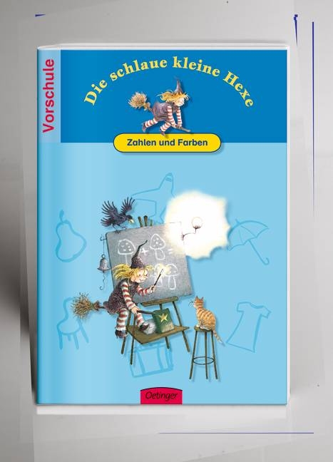 Die schlaue kleine Hexe - Zahlen und Farben - Christian Becker