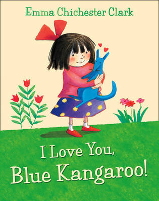 I Love You, Blue Kangaroo - Emma Chichester Clark
